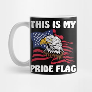 This Is My Pride Flag USA American Patriotic 4th of July Mug